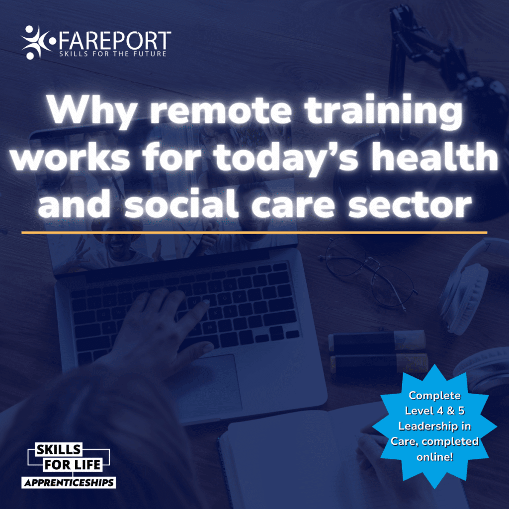 Why remote training works for today’s health and social care (H&SC) sector_