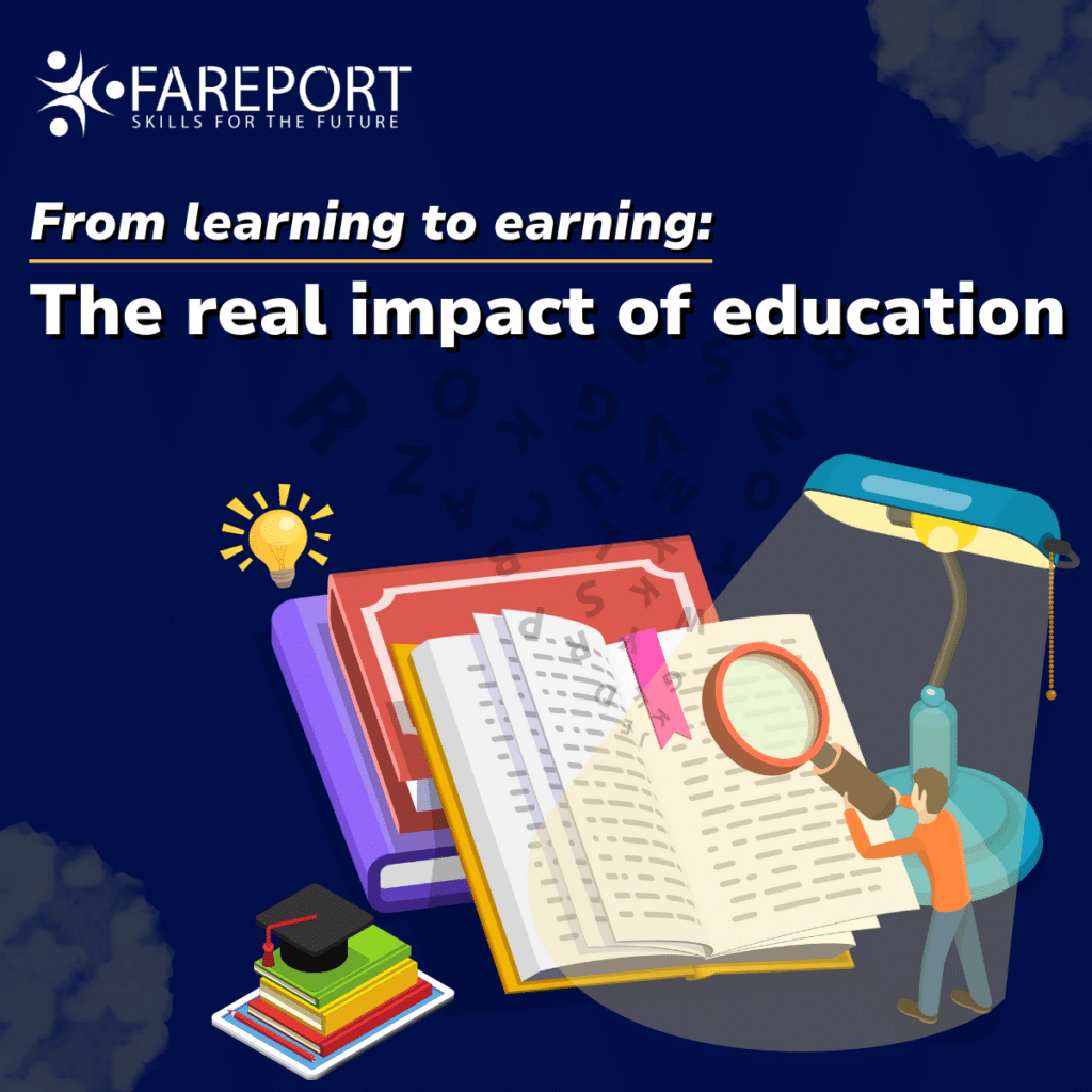 From learning to earning the real impact of education