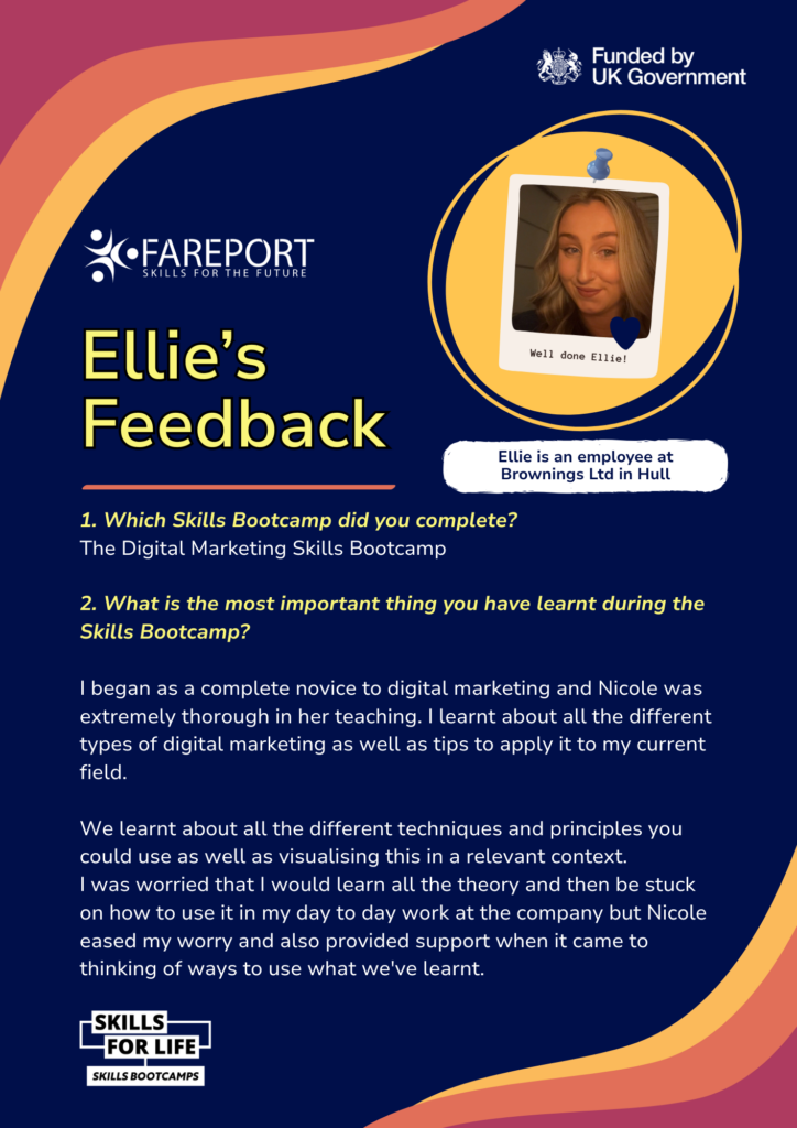 Ellie’s feedback case study for Fareport Digital Marketing Skills Bootcamp, featuring her testimonial about gaining confidence and practical marketing skills while working at Brownings Ltd in Hull.