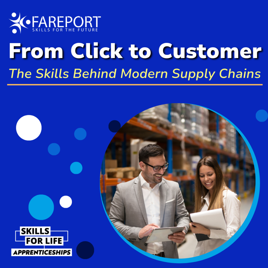 From Click to Customer The Skills Behind Modern Supply Chains